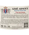 Vacqueyras du Domaine Aimé Arnoux Sélection Parcellaire à prix mini.