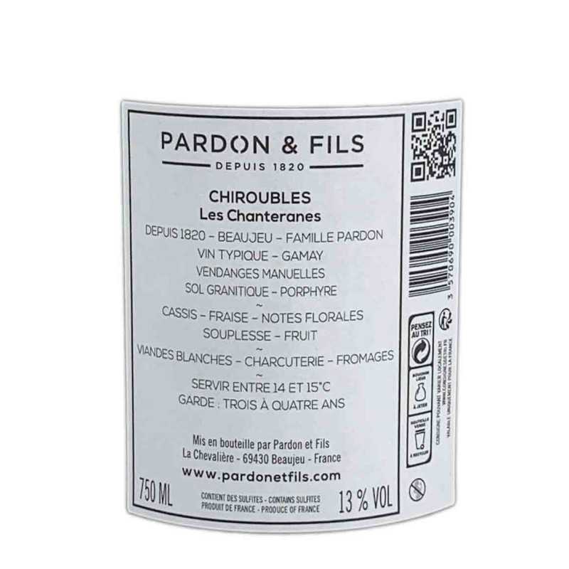 Vin rouge Beaujolais Chiroubles - Les Chanteranes- Pardon & Fils 75cl